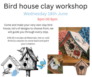 Bird House Clay Workshop - 18th June 2025